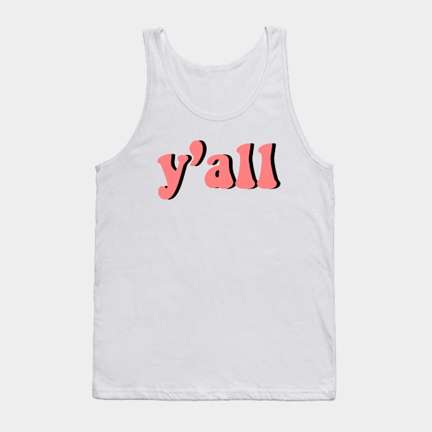 Slang Term Y'all Pink Groovy Shaded Tank Top by Inspire Enclave